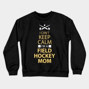 Field Hockey Mom Field Hockey Mom Crewneck Sweatshirt